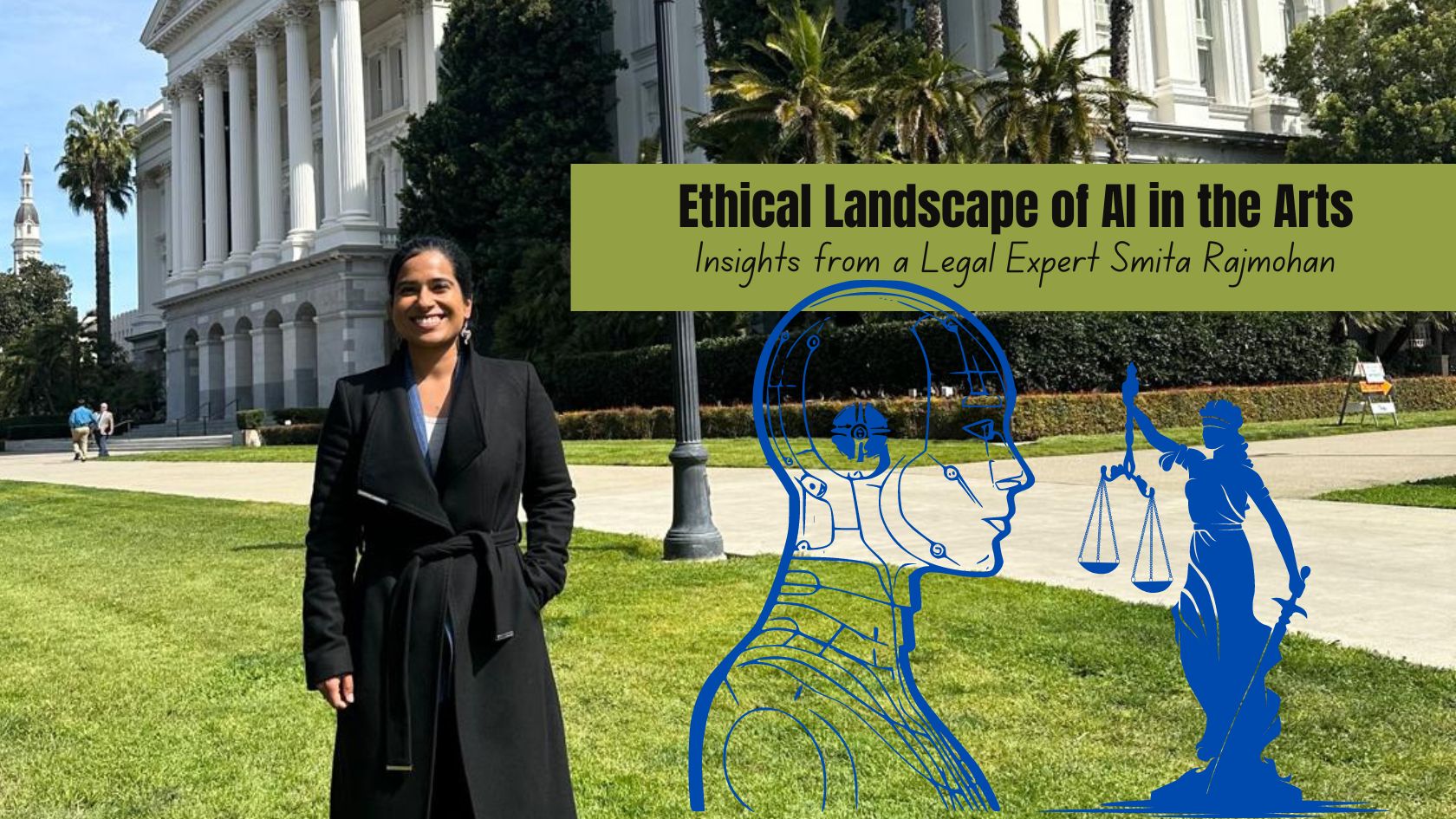 Ethical Landscape of AI in the Arts: Insights from a Legal Expert Smita Rajmohan