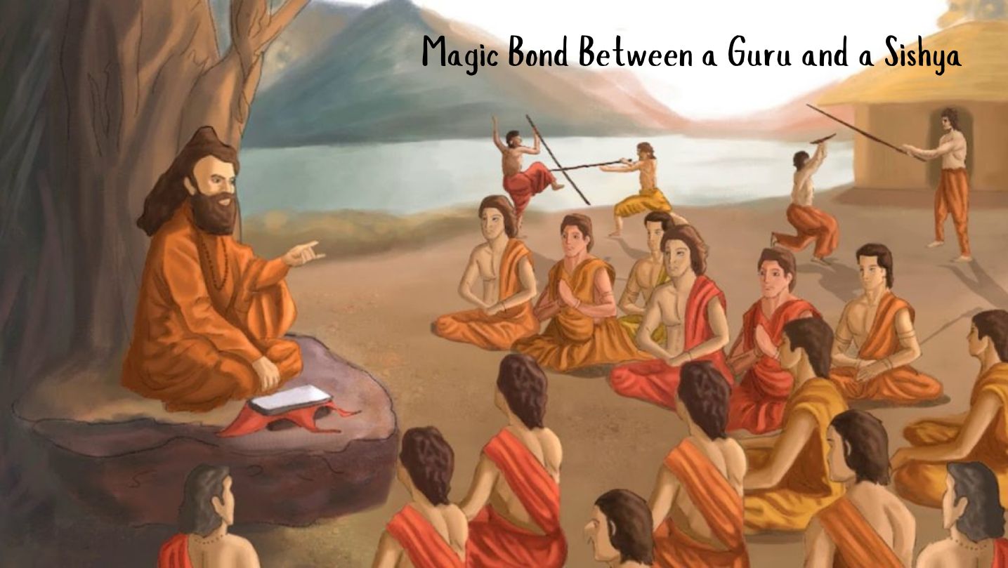 Magic Bond Between a Guru and a Sishya