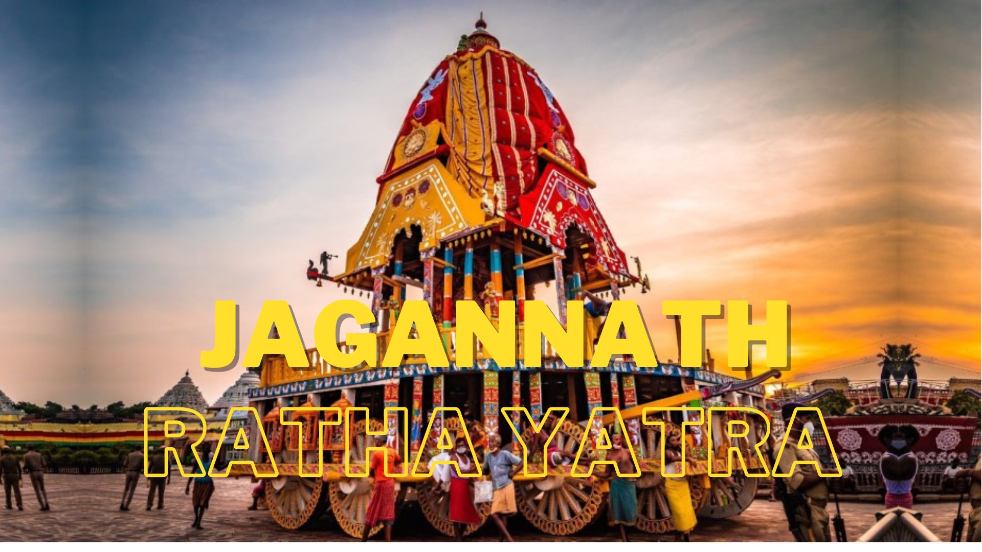 Jagannath Ratha Yatra - 2022