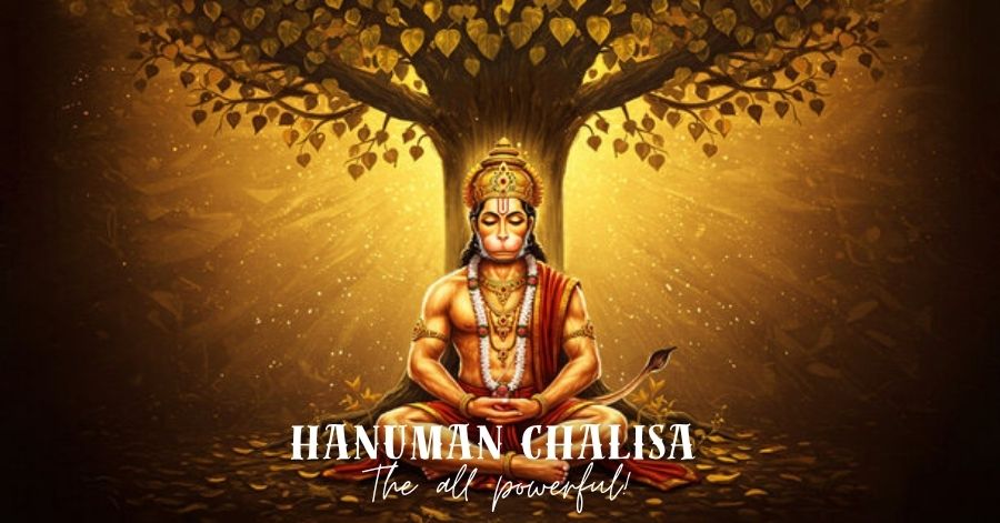 Hanuman Chalisa – The all powerful!