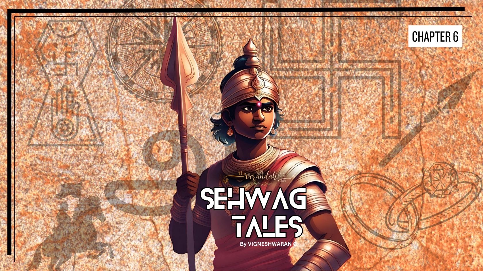 Sehwag Tales - Chapter 6