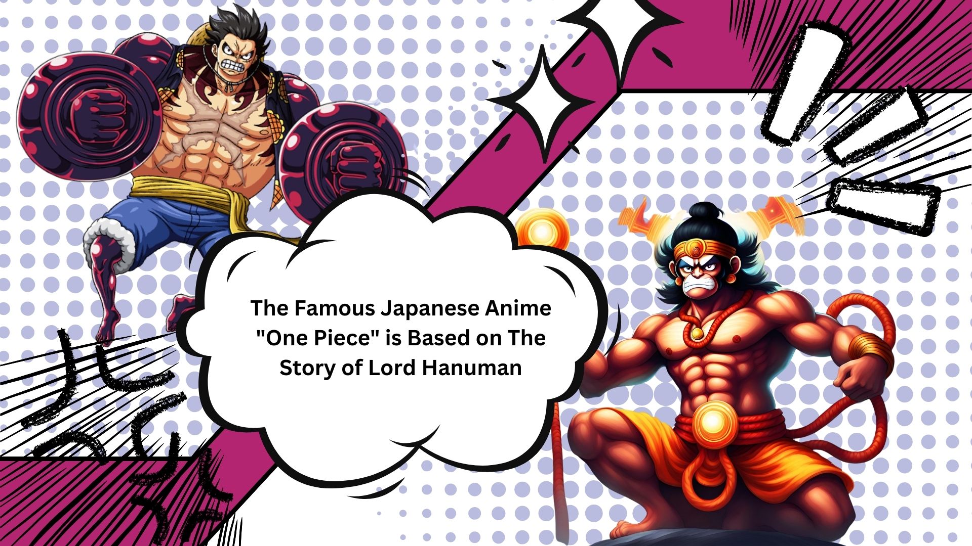 The Famous Japanese Anime "One Piece" is Based on The Story of Lord Hanuman