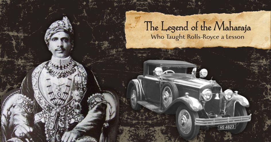 The Legend of the Maharaja Who Taught Rolls-Royce a Lesson