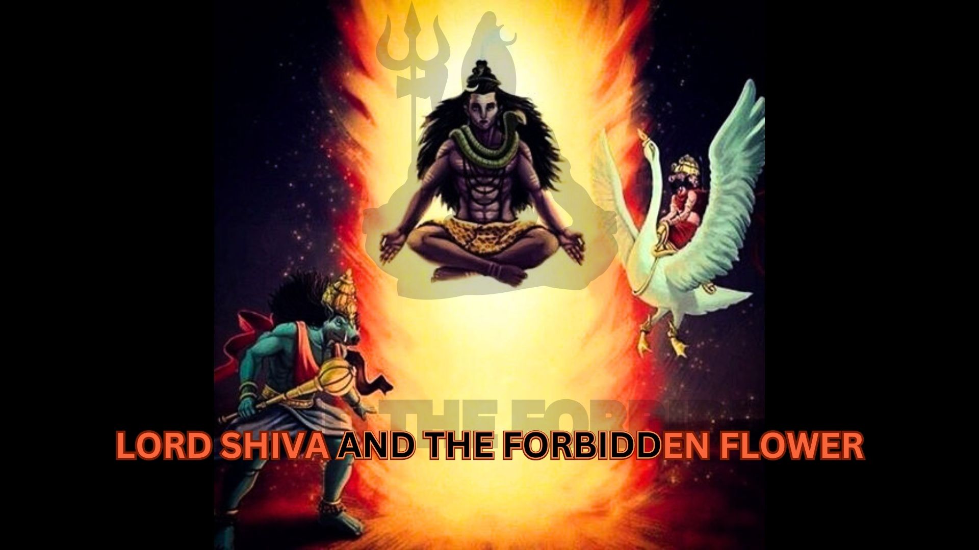 Lord Shiva and the Forbidden flower