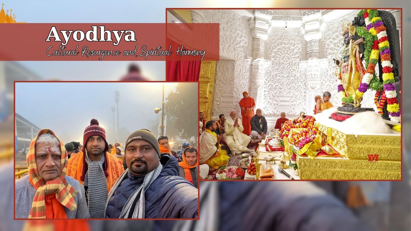 Ayodhya: Cultural Resurgence and Spiritual Harmony