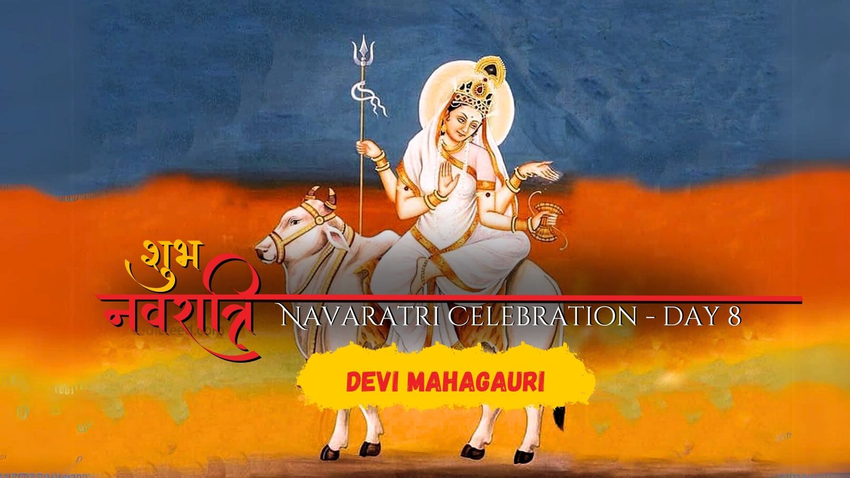 Navaratri Celebration - Day 8 - Goddess Mahagauri