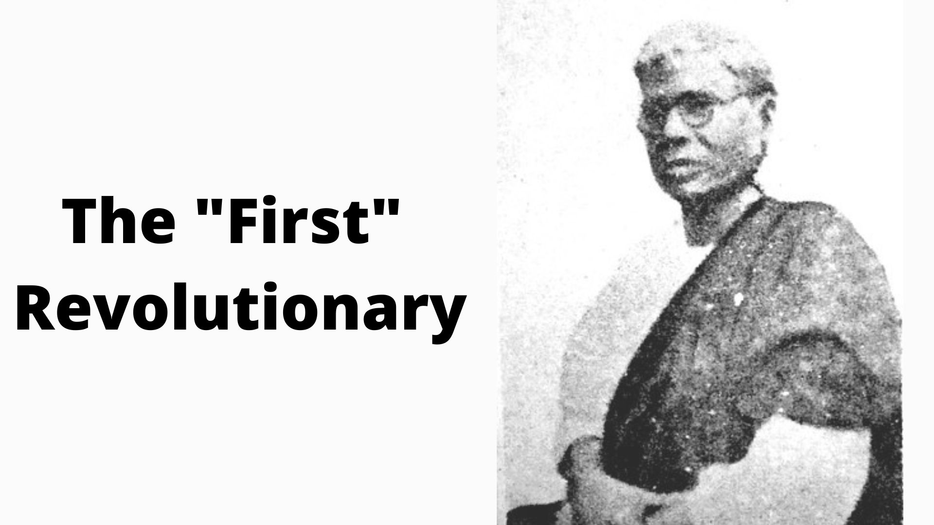 The "First" Revolutionary