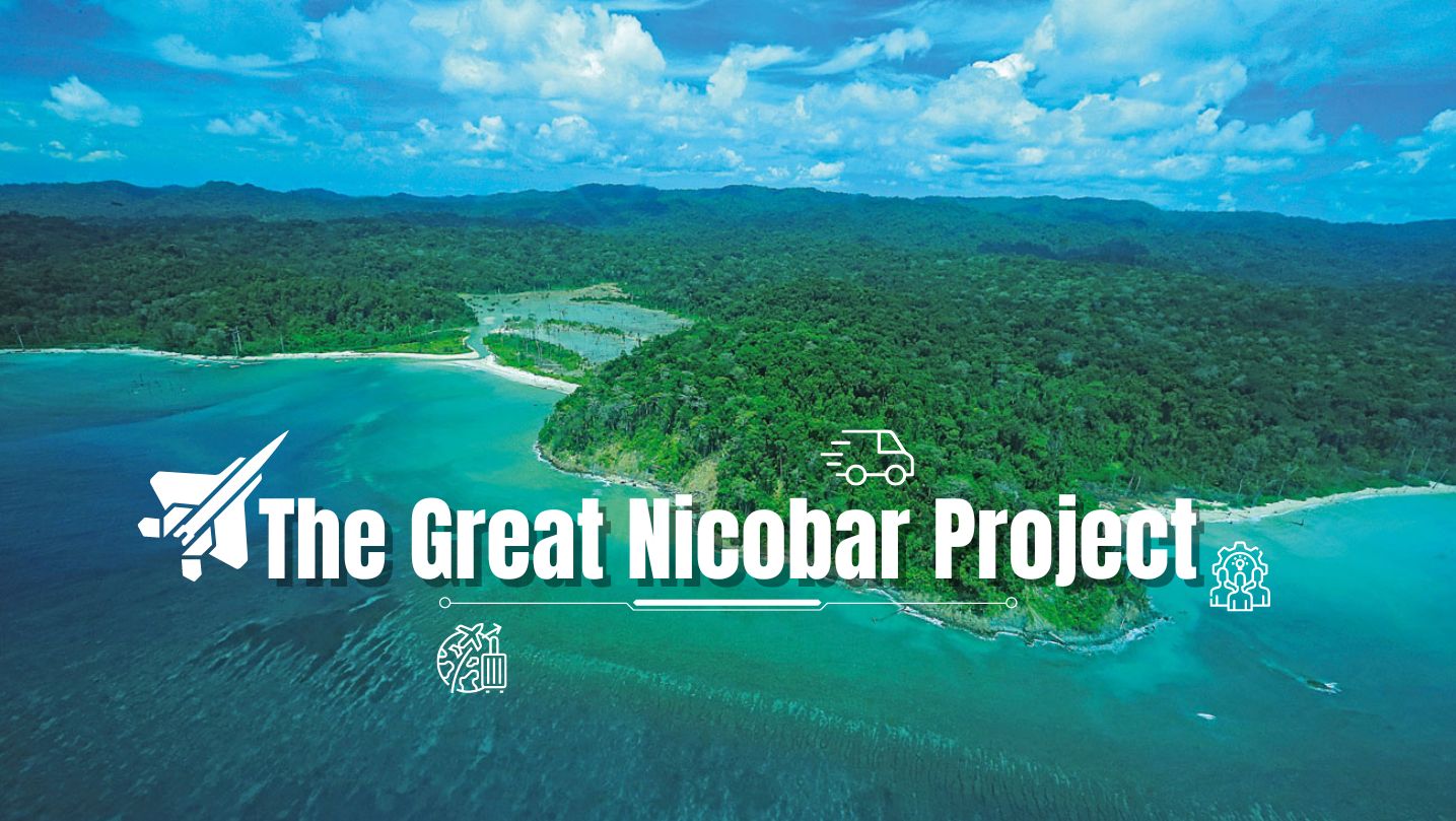 The Great Nicobar Project