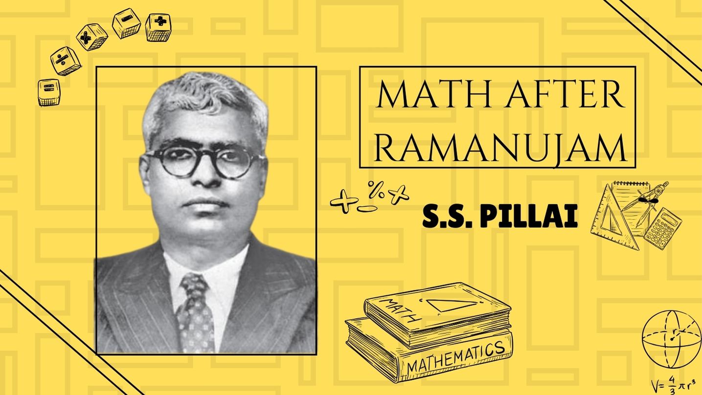 Math After Ramanujan - S.S. Pillai